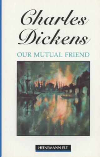 Our Mutual Friend (Heinemann Guided Readers)