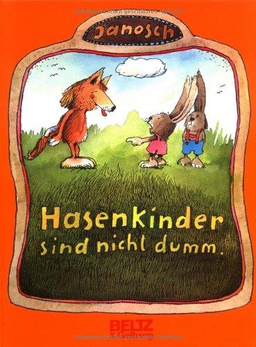 Hasenkinder sind nicht dumm (Beltz & Gelberg)