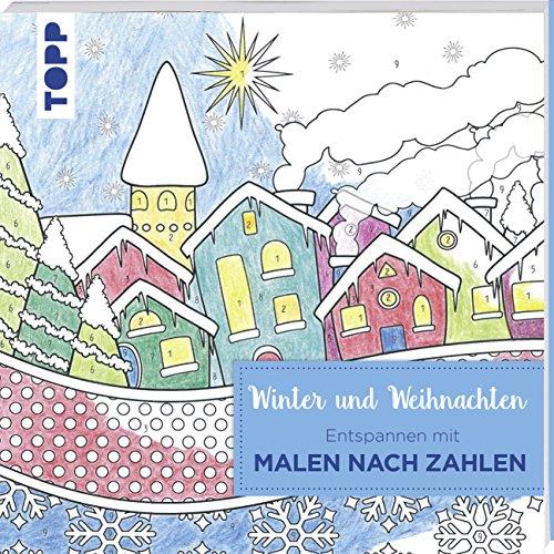 Entspannen mit Malen nach Zahlen - Winter und Weihnachten