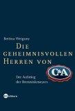 Die geheimnisvollen Herren von C&A: Der Aufstieg der Brenninkmeyers