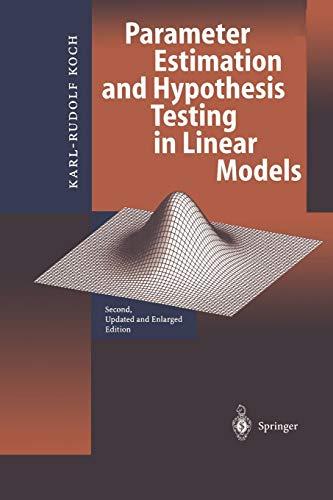 Parameter Estimation and Hypothesis Testing in Linear Models