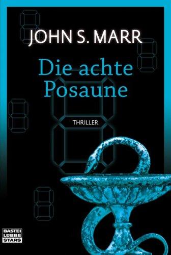 Die achte Posaune.