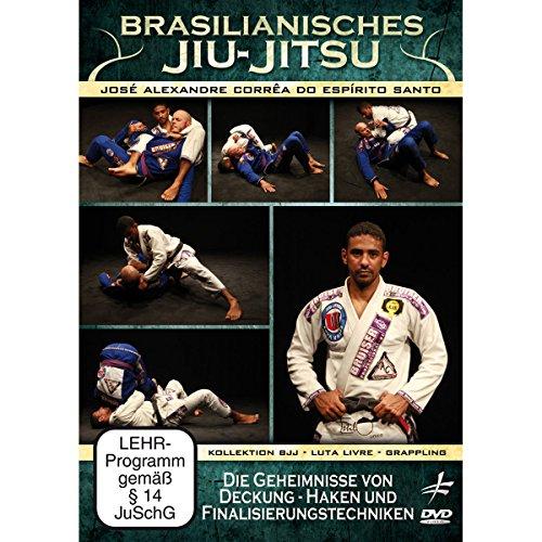 Brasilianisches Jiu-Jitsu Die Geheimnisse von Deckung- Haken und Finalisierungstechniken