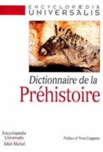 Dictionnaire de la préhistoire