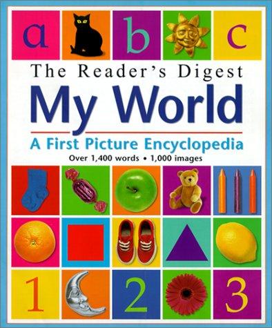 My World:  A First Encyclopedia