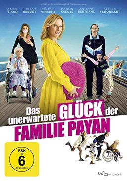 Das unerwartete Glück der Familie Payan