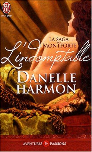 La saga des Montforte. L'indomptable