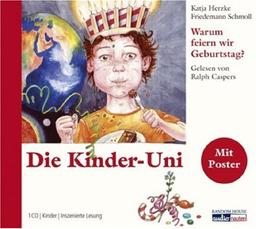 Die Kinder-Uni: Warum feiern wir Geburtstag?