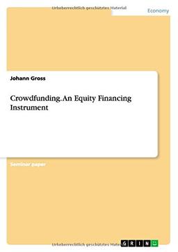 Crowdfunding. An Equity Financing Instrument