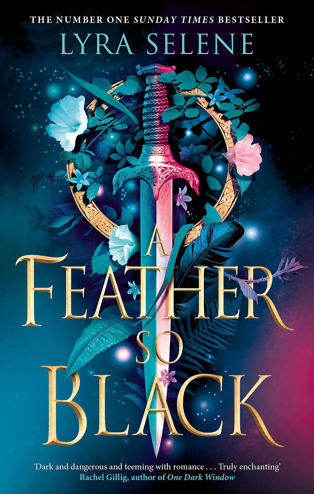 A Feather So Black: THE NUMBER ONE SUNDAY TIMES BESTSELLER (The Fair Folk Trilogy)