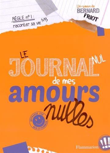 Approuvé par Ben Letourneux. Vol. 3. Le journal nul de mes amours nulles