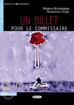 Un billet pour le commissaire - Buch mit Audio-CD (Lire et s'Entraîner - A2)