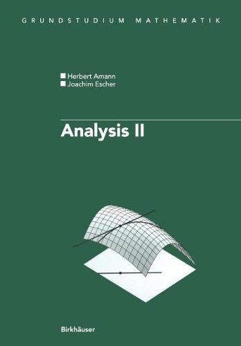 Analysis 2: Analysis, Bd.2 (Grundstudium Mathematik)