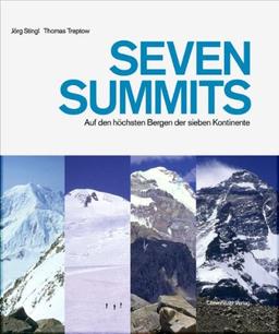 Seven Summits: Sieben Berge - Sieben Kontinente