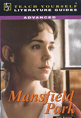 Advanced Guide to "Mansfield Park" (Teach Yourself Literature Guides)