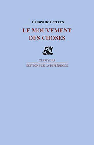 Le mouvement des choses