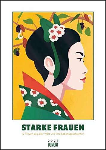 Starke Frauen 2023 – Wandkalender – mit 12 Porträts und Biografien – Hochformat A3 29,7 x 42 cm: 12 Frauen aus aller Welt und ihre Lebensgeschichten