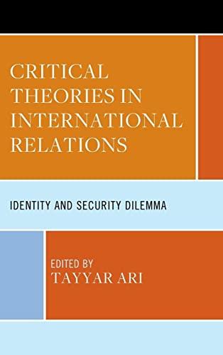 Critical Theories in International Relations: Identity and Security Dilemma