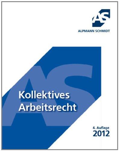 Kollektives Arbeitsrecht