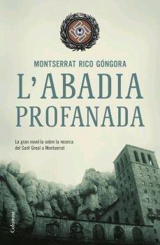 L'abadia profanada