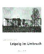 Leipzig im Umbruch