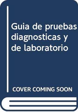 Guia De Pruebas Diagnosticas Y De Laboratorio