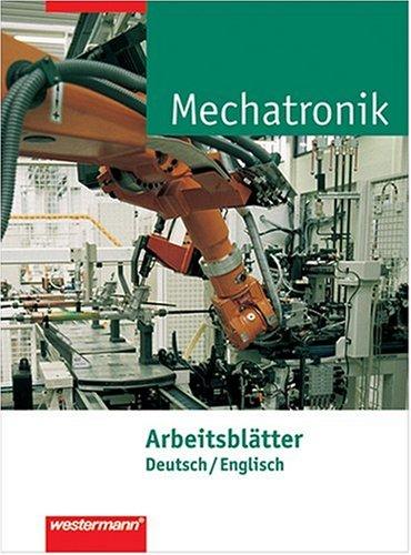 Arbeitsblätter Mechatronik deutsch / englisch.