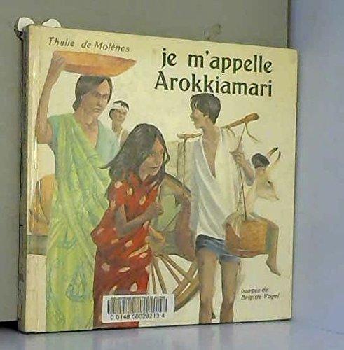 Je m'appelle arokkiamari (8 9 10)