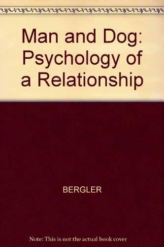 Man and Dog: Psychology of a Relationship