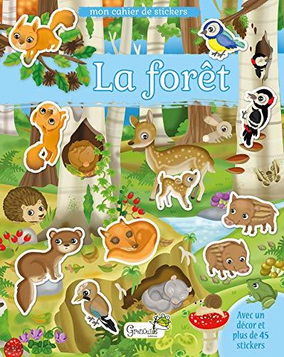 Forêt: Avec un décor et plus de 45 stickers