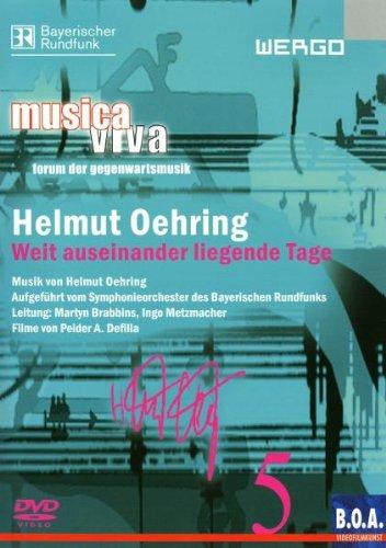 Musica Viva 5 - Helmut Oehring: Weit auseinander liegende Tage