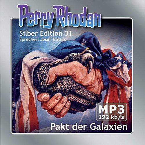 Perry Rhodan Silber Edition (MP3-CDs) 31: Pakt der Galaxien