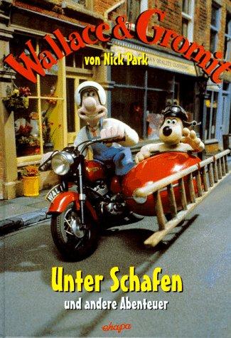 Wallace and Gromit. Unter Schafen und andere Abenteuer