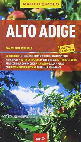 Alto Adige. Con atlante stradale