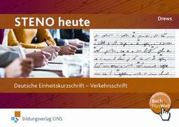 Steno heute, Verkehrschrift: Deutsche Einheitskurzschrift. Verkehrsschrift