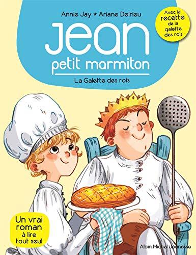 Jean, petit marmiton. Vol. 7. La galette des rois