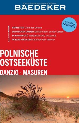 Baedeker Reiseführer Polnische Ostseeküste, Masuren, Danzig