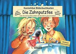 Kamishibai-Bilderbuchkarten 'Die Zahnputzfee': oder Die Zahnputzfee erklärt, wie die Zähne gesund bleiben, 13 Bilderbuchkarten für handelsübliche Kamishibai-Tischtheater im DIN A3 Format, ab 3 J.