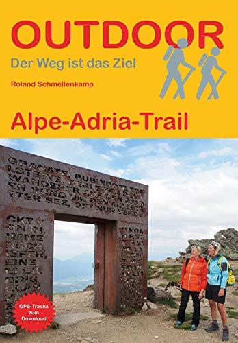 Alpe-Adria-Trail (Der Weg ist das Ziel) (Outdoor Wanderführer)