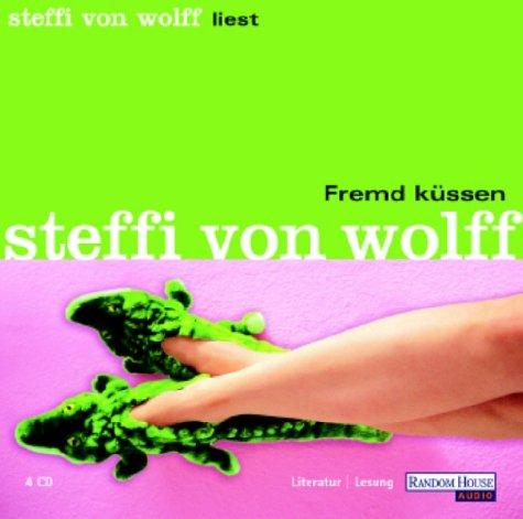 Fremd küssen. 4 CDs.