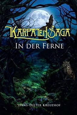 Karpatensaga: In der Ferne