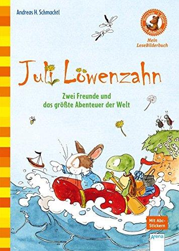 Juli Löwenzahn. Zwei Freunde und das größte Abenteuer der Welt: Der Bücherbär: Mein LeseBilderbuch: