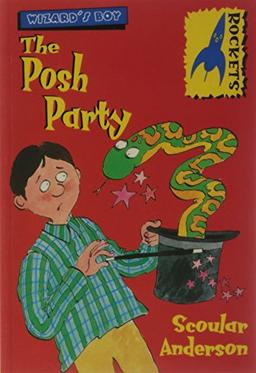 Wizard's Boy: the Posh Party (Rockets: Wizard's Boy S.)