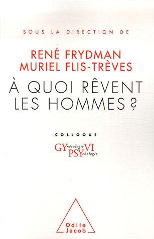 A quoi rêvent les hommes ?