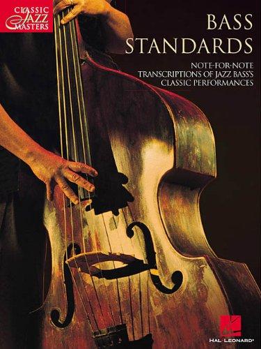 Bass Standards: Classic Jazz Masters Series