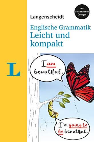 Langenscheidt Englische Grammatik leicht & kompakt - mit anschaulichen Übungen (Langenscheidt Grammatik leicht & kompakt)