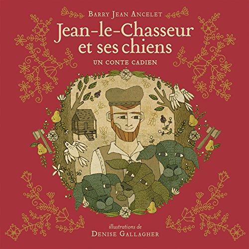 Jean-Le-Chasseur Et Ses Chiens