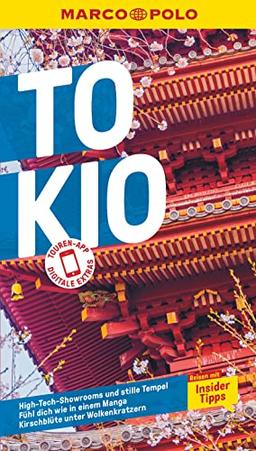 MARCO POLO Reiseführer Tokio: Reisen mit Insider-Tipps. Inklusive kostenloser Touren-App