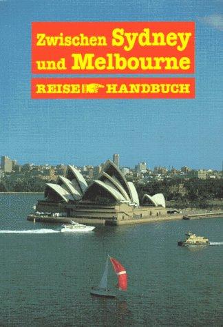 Zwischen Sydney und Melbourne