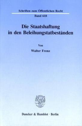 Die Staatshaftung in den Beleihungstatbeständen.